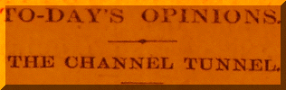 The Channel Tunnel. 1907