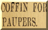 A Coffin for us Paupers. 1907