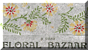 Floral Bazaar.